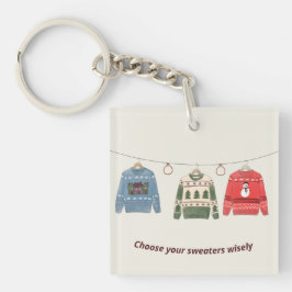 Llavero Elija sus sudaderas sabiamente