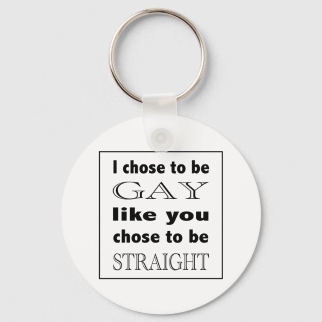Llavero Elijo Ser Gay Como Tú Eligiste Ser Directo (Anverso)
