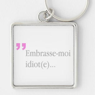 Llavero Embrasse-moi Idiot Besarme Keychain de San Valentí