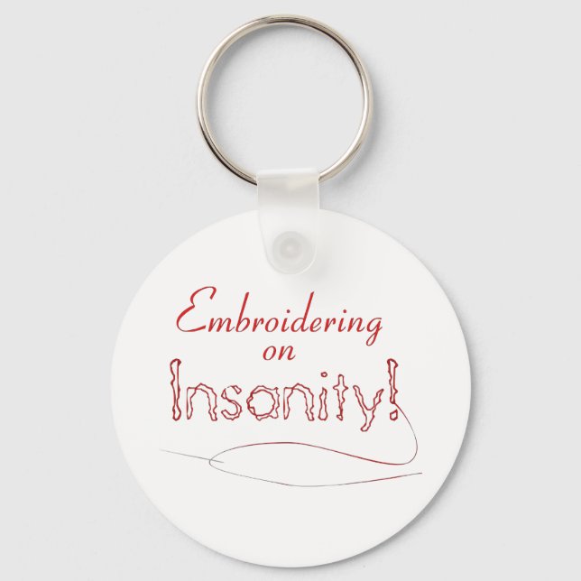 Llavero Embroidering on Insanity! (Anverso)