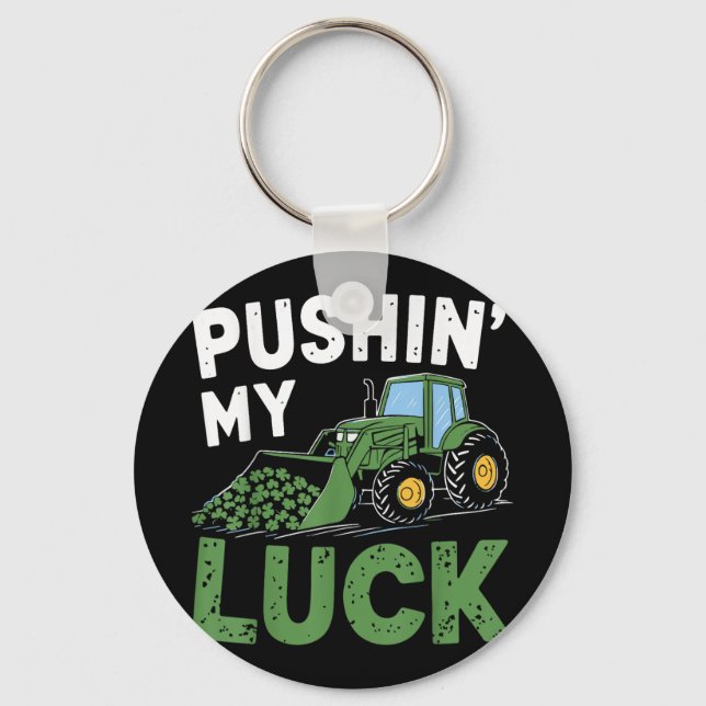 Llavero Empujando la gracia de mi tractor Funny St Patrick (Anverso)