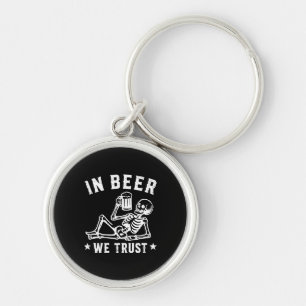Llavero En cerveza confiamos esqueleto refrescante Beer Po