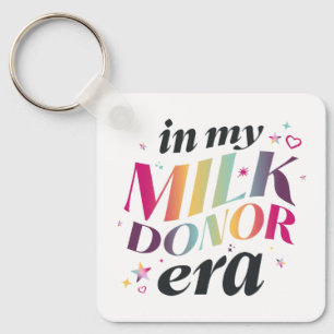 Llavero En mi era de donantes de leche