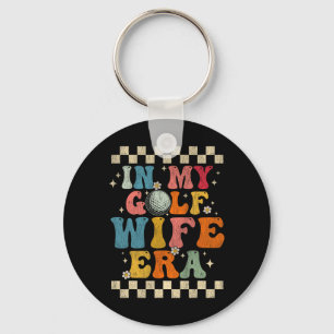 Llavero En mi era de esposas de golf Retro Groovy Gift Wif