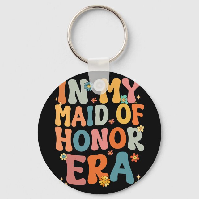 Llavero En Mi Era De Honor Groovy Moh Bridesmaid (Anverso)