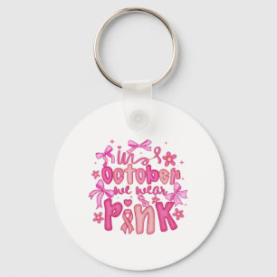 Llavero 🎀 En Octubre Usamos Diseño Rosa