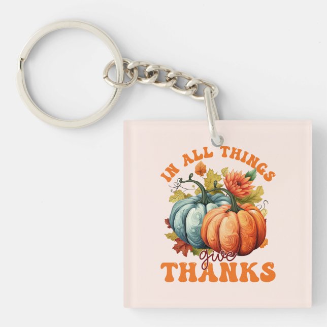 Llavero En Todas Las Cosas Da Gracias Calabaza (Frente)
