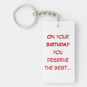 Llavero En tu cumpleaños te mereces lo mejor, cumpleaños