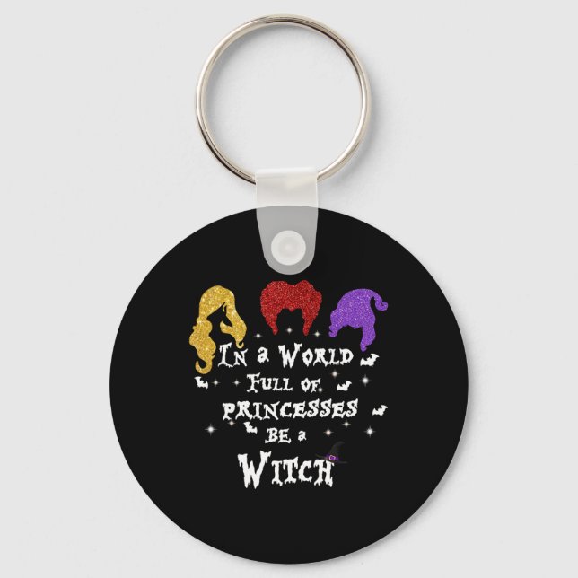 Llavero En Un Mundo Lleno De Princesas Sea Una Bruja Hallo (Anverso)