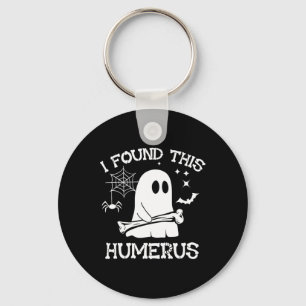 Llavero Encontré Este Humerus Boo Ghost Skeleton Halloween