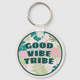 Llavero Energía positiva de la tribu de buena vibe tropic