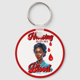 Llavero Enfermera de enfermería. Está en mi sangre.