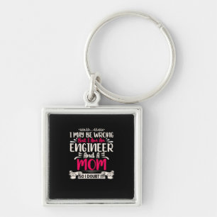 Llavero Engineer I Am An Engineer And A Mom