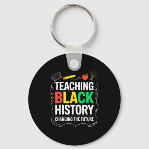 Llavero Enseñando Historia Negra Cambiando Futuro Educador