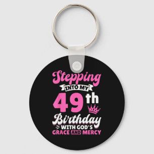 Llavero Entrando en mi cumpleaños número 49 con la gracia