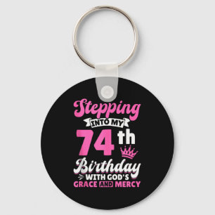 Llavero Entrando en mi cumpleaños número 74 con la gracia 