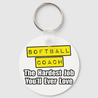 Llavero Entrenador de softball... el trabajo más difícil q