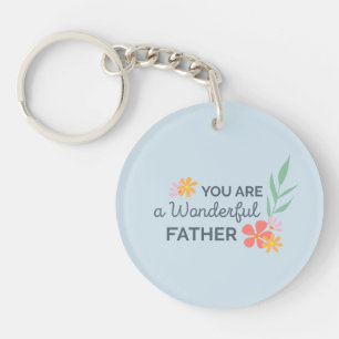 Llavero Eres el maravilloso Día del Padre   Keychain