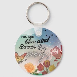 Llavero eres el viento bajo mis alas Keychain