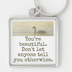 Llavero Eres hermosa - Cita de belleza