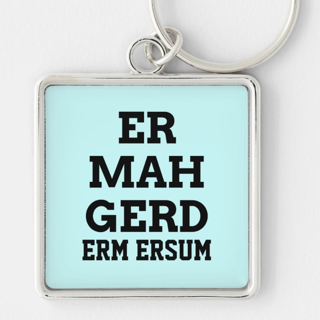 Llavero Ermahgerd Premium Keychain (Frente)