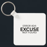 Llavero Error 404 Excuse Not Found Minimalist Typewriter<br><div class="desc">Carry the standard everywhere. A clear,  heavy-duty acrylic keychain featuring high-definition typewriter printing on both sides for a modern,  industrial look.</div>