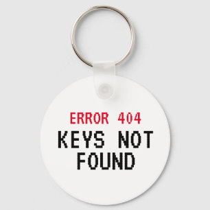 Llavero Error 404 keys not found funny keychain gift