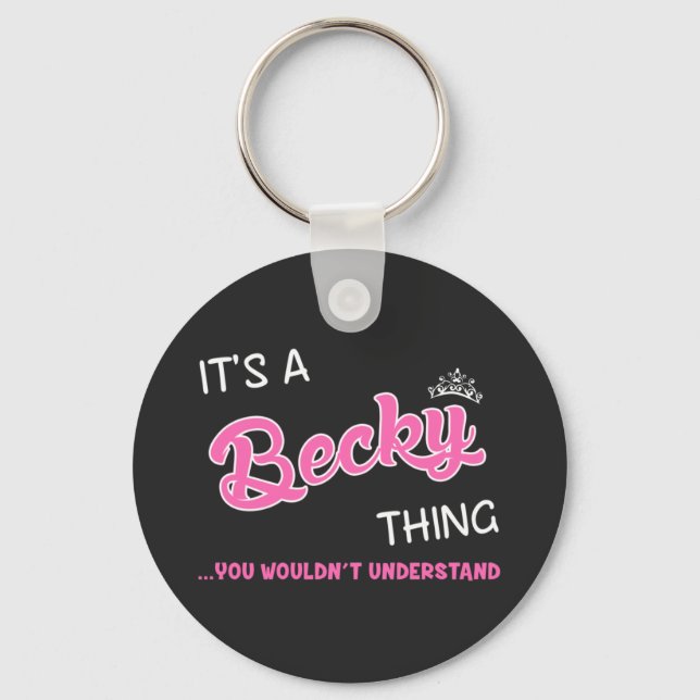 Llavero Es algo Becky que no entenderías (Anverso)