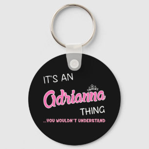 Llavero Es algo de Adrianna que no entenderías