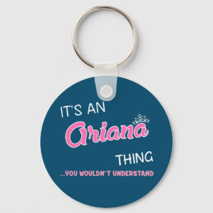 Llavero Es algo de Ariana que no entenderías