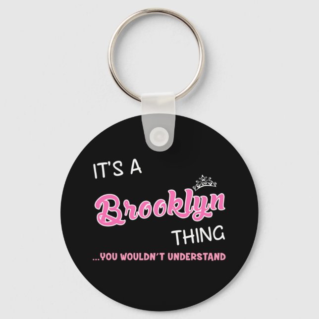 Llavero Es algo de Brooklyn que no entenderías (Anverso)
