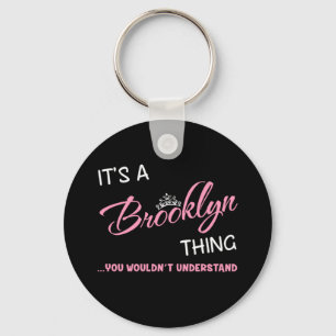 Llavero Es algo de Brooklyn que no entenderías