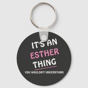 Llavero Es algo de Esther que no entenderías