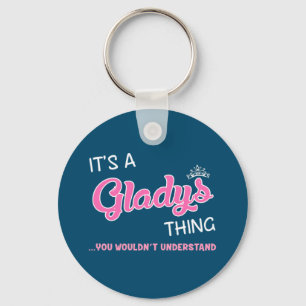 Llavero Es algo de Gladys que no entenderías