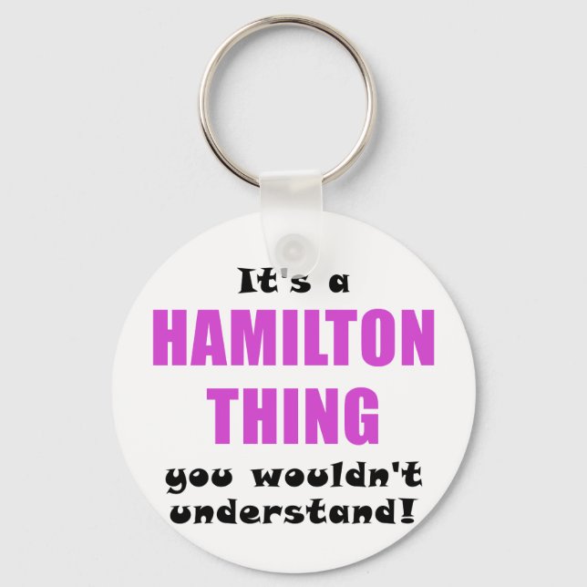 Llavero Es algo de Hamilton que no entenderías (Anverso)