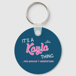 Llavero Es algo de Kayla que no entenderías