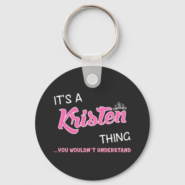 Llavero Es algo de Kristen que no entenderías (Anverso)