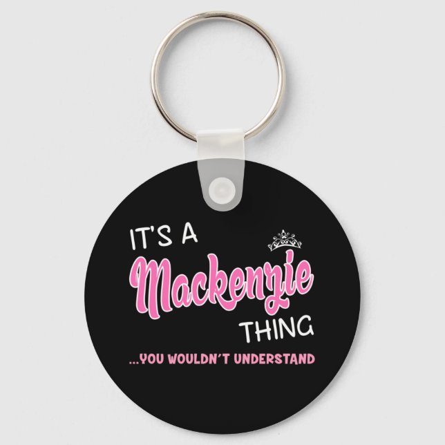 Llavero Es algo de Mackenzie que no entenderías (Anverso)