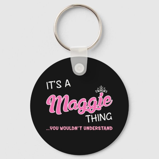 Llavero Es algo de Maggie que no entenderías. (Anverso)