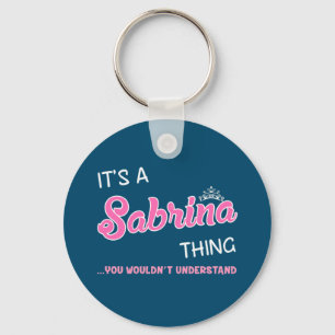 Llavero Es algo de Sabrina que no entenderías Keych