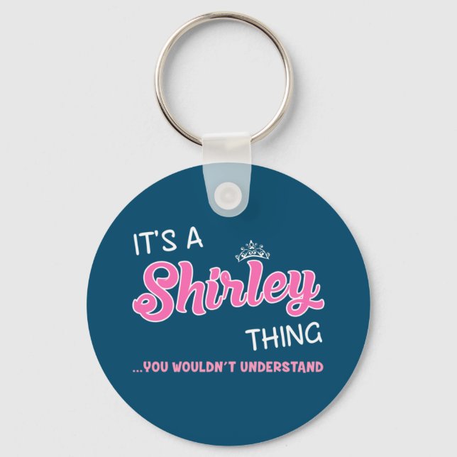 Llavero Es algo de Shirley que no entenderías (Anverso)