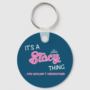 Llavero Es algo de Stacy que no entenderías