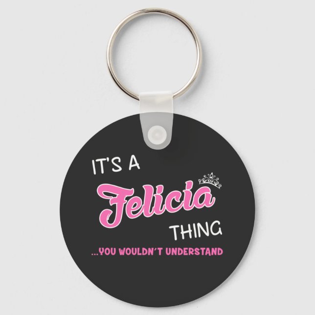 Llavero Es algo Felicia que no entenderías. (Anverso)