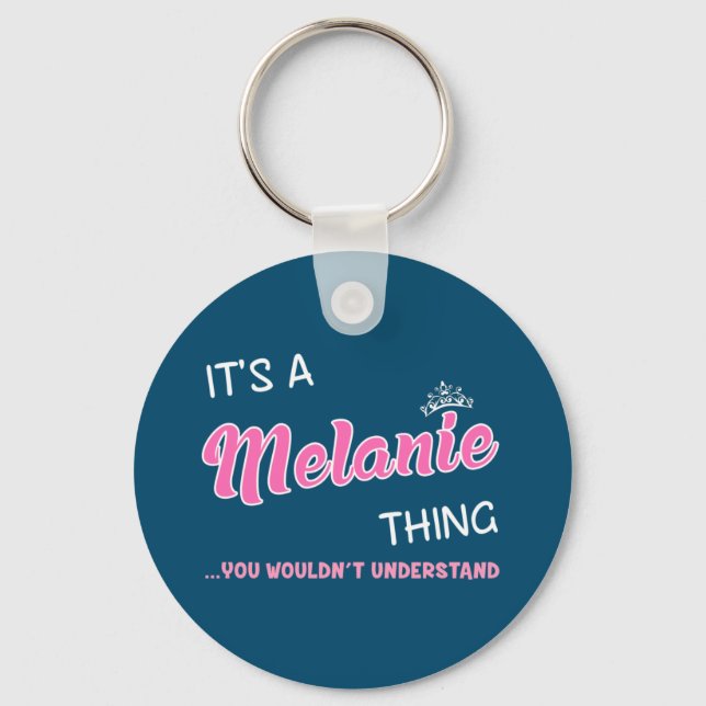 Llavero Es algo Melanie que no entenderías (Anverso)