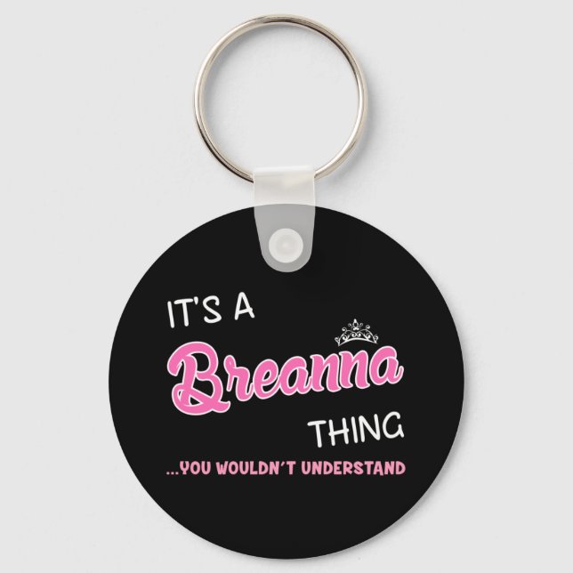 Llavero Es algo que no entenderías de Breanna. (Anverso)