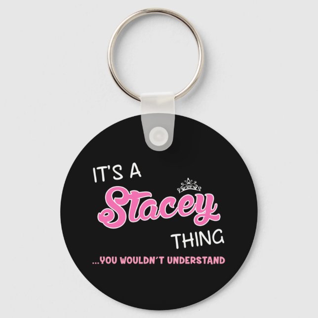 Llavero Es algo Stacey que no entenderías (Anverso)