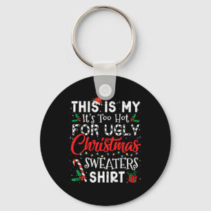 Llavero Es Demasiado Caluroso Para Los Navidades Feo Dulce