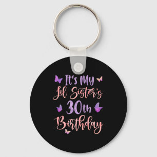 Llavero Es el 30 cumpleaños de mi hermanita Mariposa 30 añ