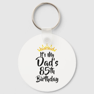Llavero Es el 85 cumpleaños de mi papá Corona Feliz 85 año