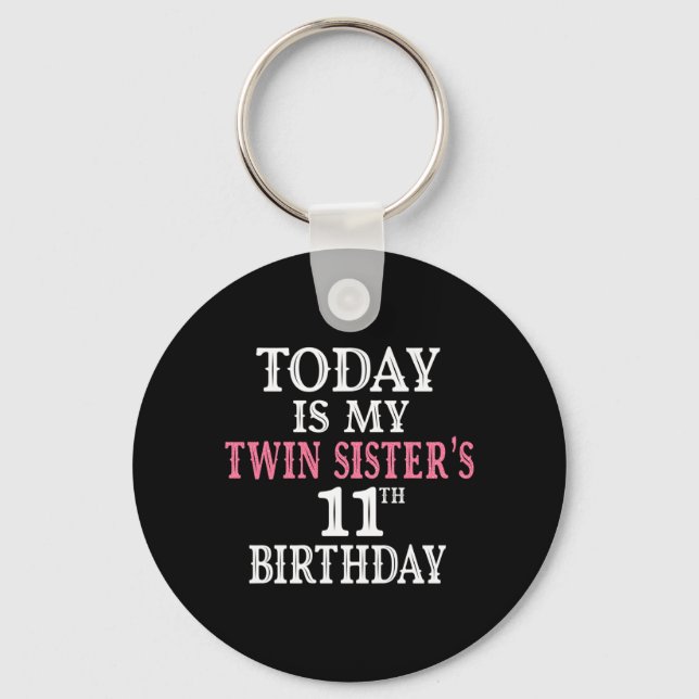 Llavero Es el cumpleaños número 11 de mis hermanas gemelas (Anverso)
